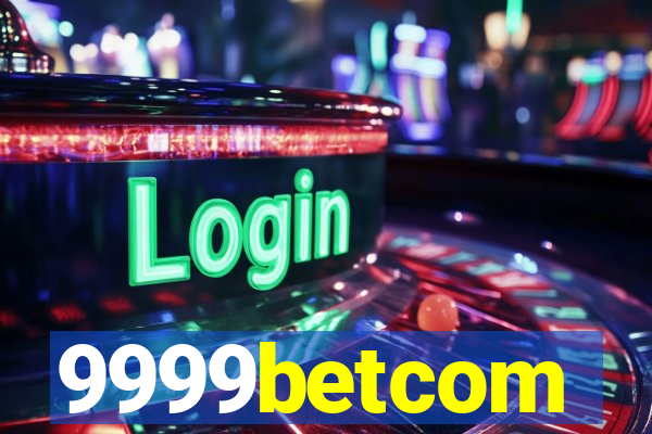 9999betcom