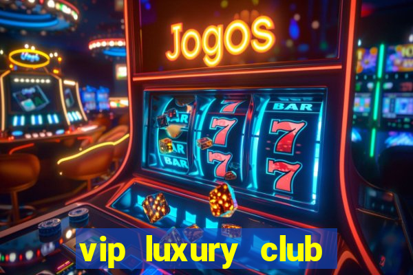 vip luxury club porto alegre