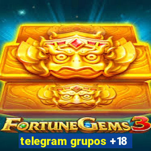 telegram grupos +18