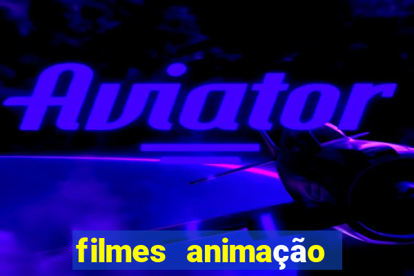 filmes animação completos dublados