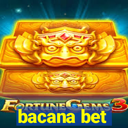 bacana bet