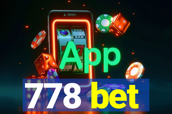 778 bet