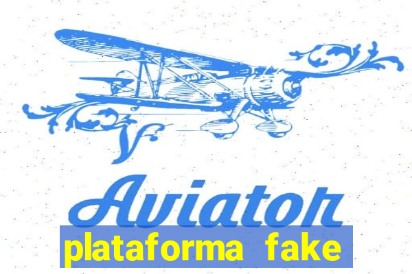 plataforma fake fortune tiger