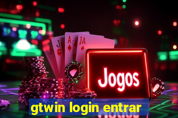 gtwin login entrar