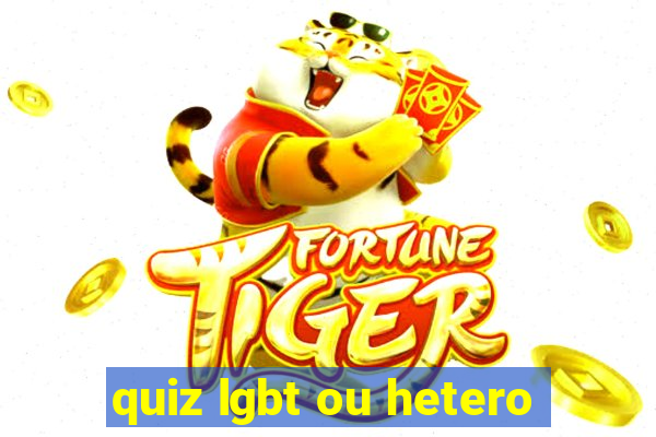 quiz lgbt ou hetero