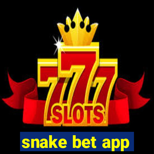 snake bet app