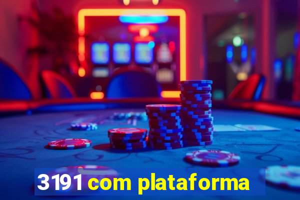 3191 com plataforma