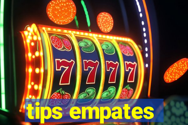 tips empates