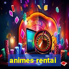 animes rentai