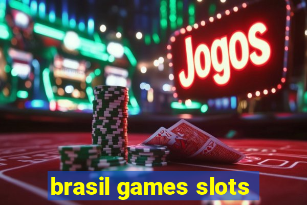 brasil games slots