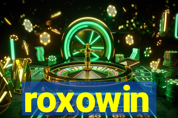 roxowin