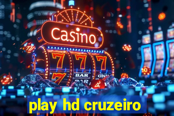 play hd cruzeiro