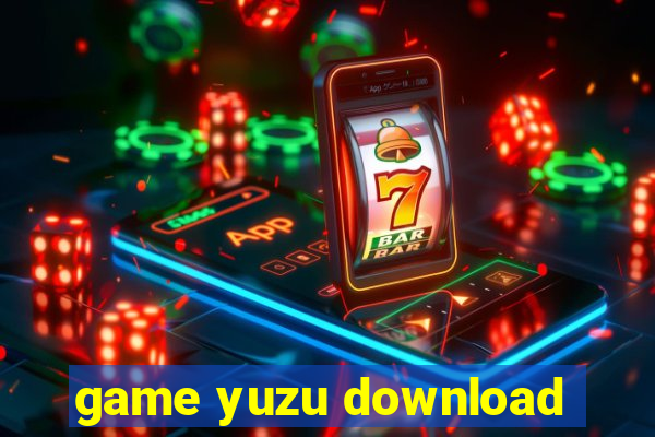 game yuzu download