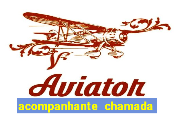 acompanhante chamada de video