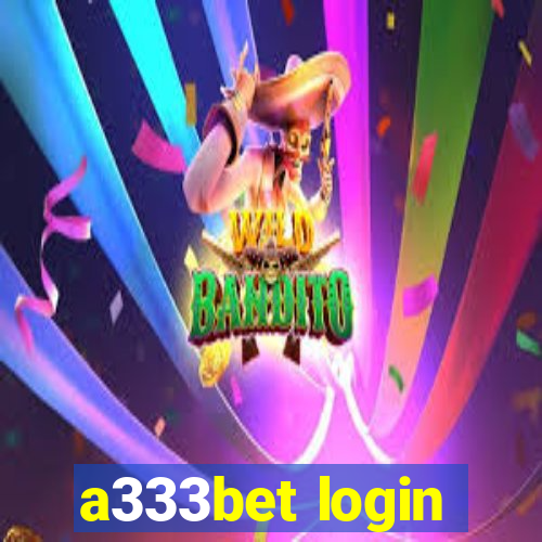 a333bet login