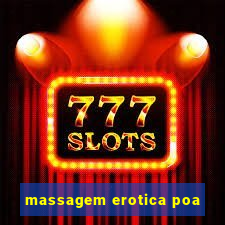 massagem erotica poa