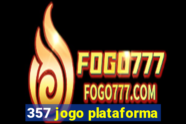 357 jogo plataforma