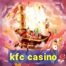 kfc casino