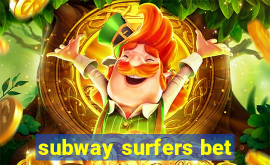 subway surfers bet