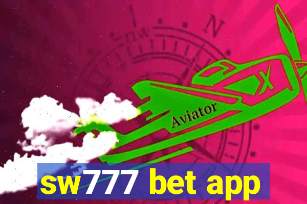 sw777 bet app