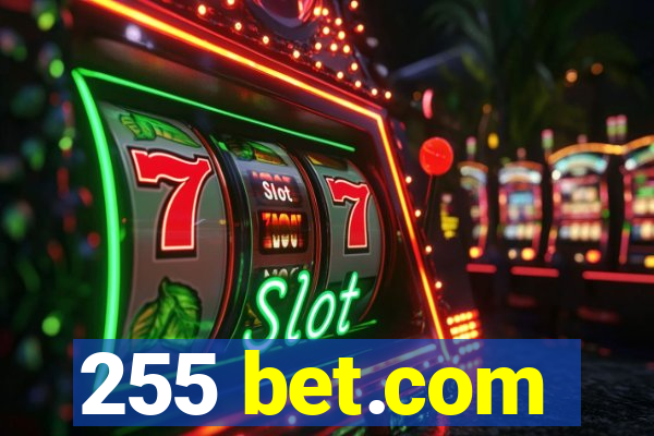 255 bet.com