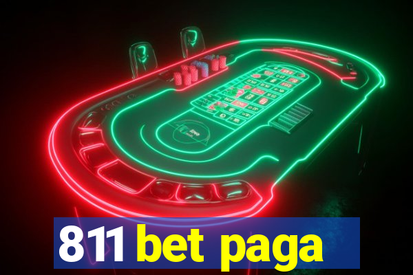 811 bet paga