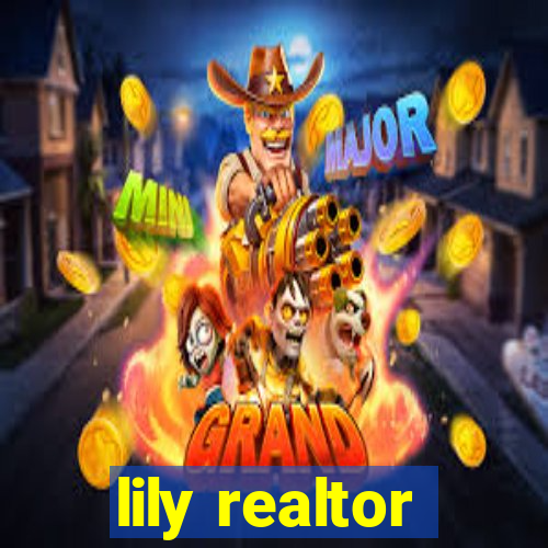 lily realtor