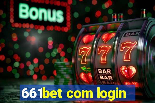 661bet com login