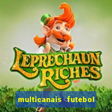 multicanais futebol ao vivo grátis