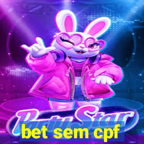 bet sem cpf