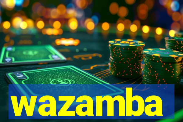 wazamba