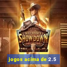 jogos acima de 2.5