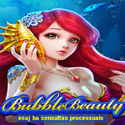 esaj ba consultas processuais