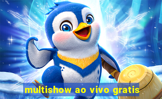 multishow ao vivo gratis