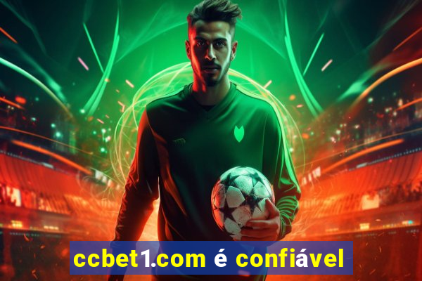 ccbet1.com é confiável