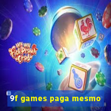 9f games paga mesmo