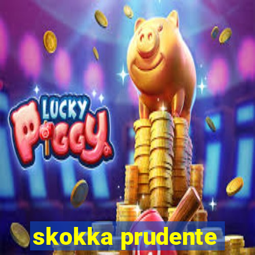 skokka prudente