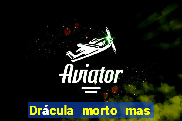 Drácula morto mas feliz download