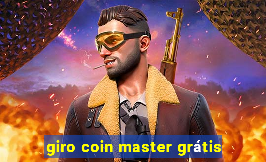 giro coin master grátis