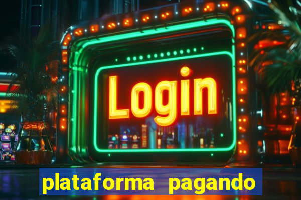 plataforma pagando no cadastro slots