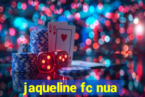 jaqueline fc nua