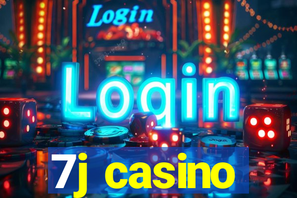 7j casino