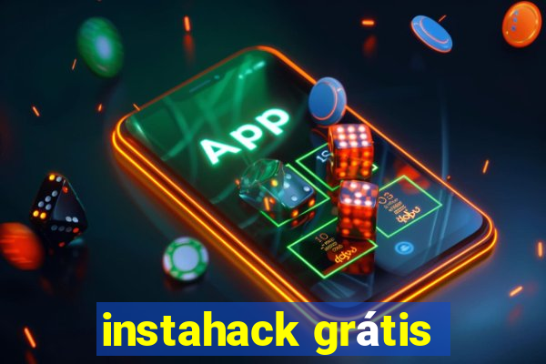 instahack grátis