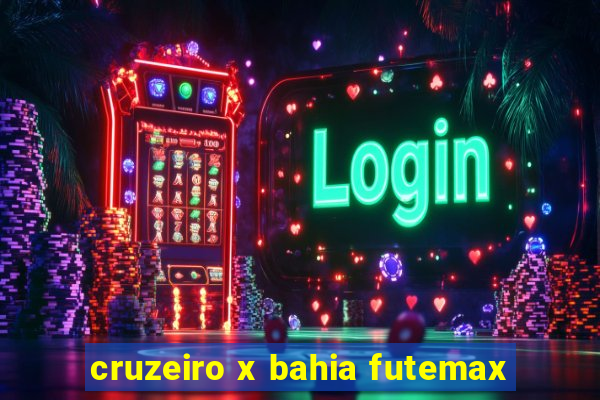 cruzeiro x bahia futemax