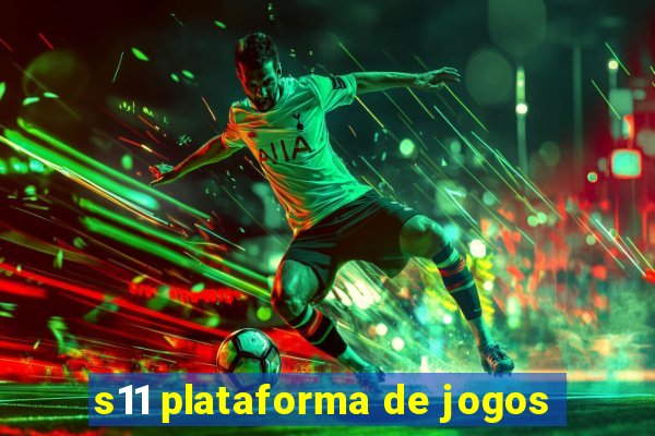 s11 plataforma de jogos