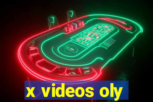 x videos oly