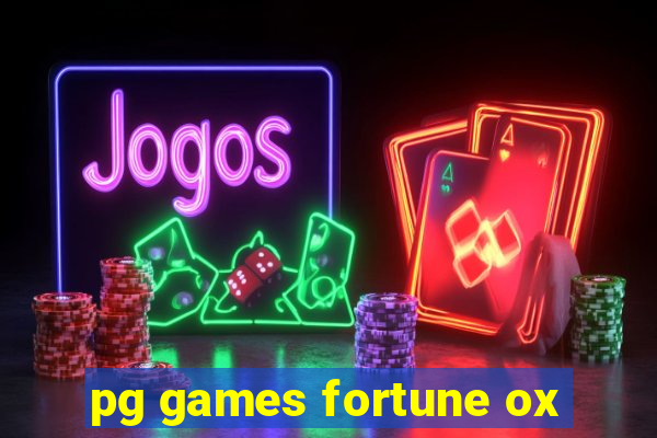 pg games fortune ox