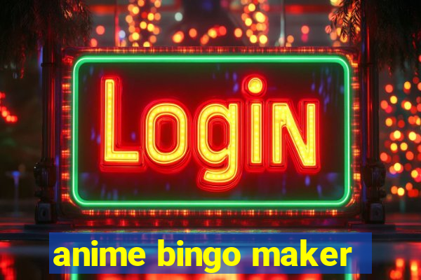 anime bingo maker