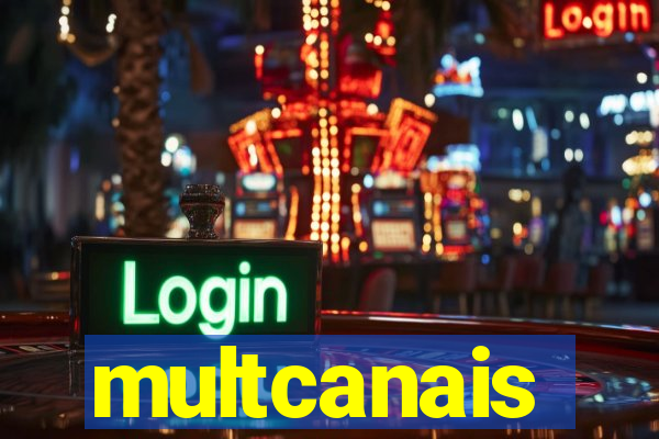 multcanais