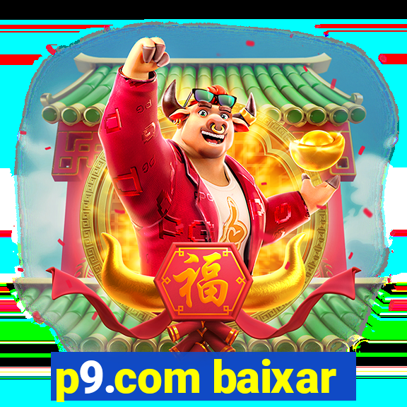 p9.com baixar